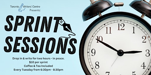 Toronto Writers' Centre Presents: Sprint Sessions | Toronto Writers' Centre