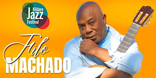 Kildare Jazz Festival: Filo Machado | The Cooler