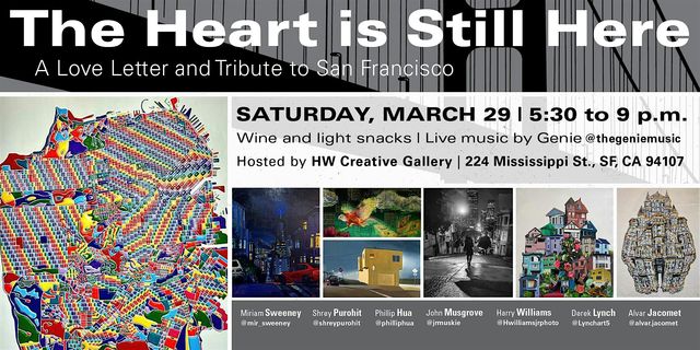 The Heart is Still Here -Featuring Seven San Francisco Artist | 224 Mississippi St