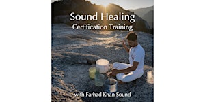 SOUND HEALING CERTIFICATION TRAINING WITH FARHAD KHAN | Mount Seymour United Church