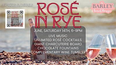 ROSE' IN RYE | The Barley Beach House
