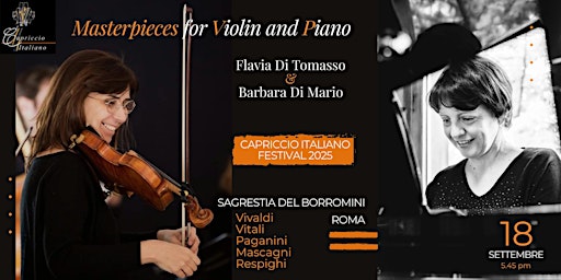 Capriccio Italiano Festival 2025: “MASTERPIECES for Violin&Piano” | Sagrestia del Borromini, Chiesa di Sant'Agnese in Agone (Piazza Navona)