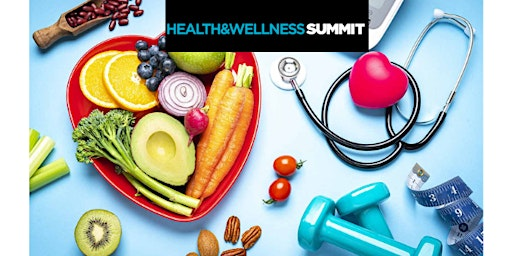SD Networking Events - July 2025 Health and Wellness Summit | UC  San Diego Park & Market