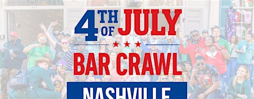 The Official Nashville 4th of July Bar Crawl 2025 | Printers Alley