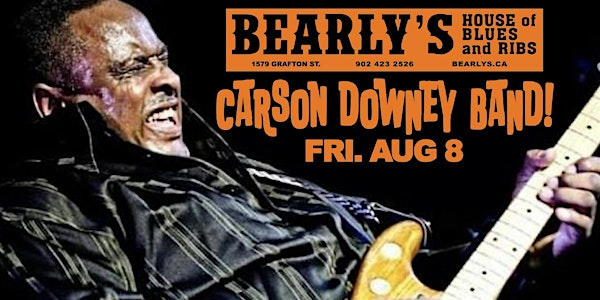 Carson Downey Band Live at Bearly's! | Bearly's House Of Blues & Ribs
