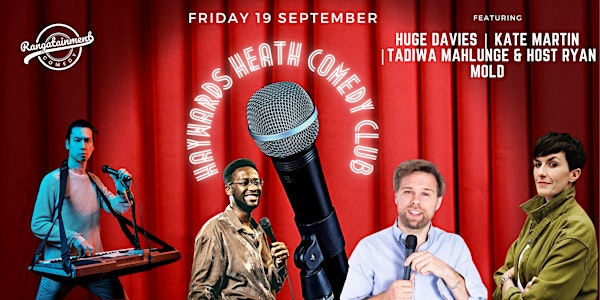 HAYWARDS HEATH COMEDY CLUB with  HUGE DAVIES & KATE MARTIN! | Haywards Heath Social Club (Formerly USC)
