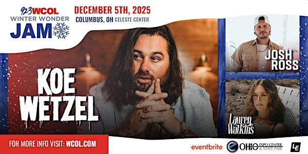 Koe Wetzel  - WCOL Winter Wonder Jam | Celeste Center, Ohio Expo Center & State Fair