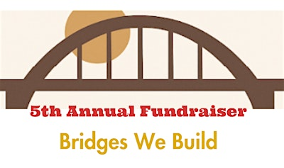 5th Annual Fundraiser "Bridges We Build" | Gibbons Community Center