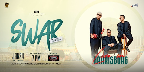 SWAR! Live. In Harrisburg | Harrisburg Midtown Arts Center