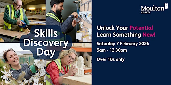 Skills Discovery Day | Moulton College Gate 3