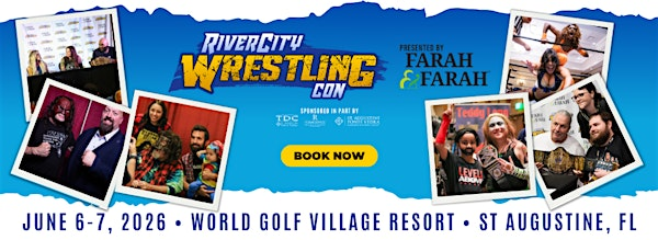 River City Wrestling Con 2026 | World Golf Village Renaissance Resort