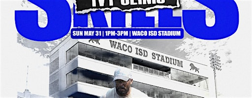 Sky’s The Limit Presents 1v1 Skills Competition | Waco ISD Stadium