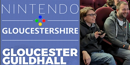 Experience Nintendo Switch 2 Gaming w/ Nintendo Gloucestershire! | Gloucester Guildhall