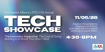 17th Annual Fort Detrick Alliance x FITCI Tech Showcase | 321 Ballenger Center Dr suite 125