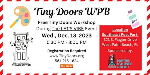 Free Make a Tiny Door Workshop: Wednesday, Dec. 13, 2023 | Southeast Post Park