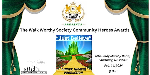 "Just Believe" Dinner Theater Production Honoring Community Heroes | Miles Magnolia Event Center