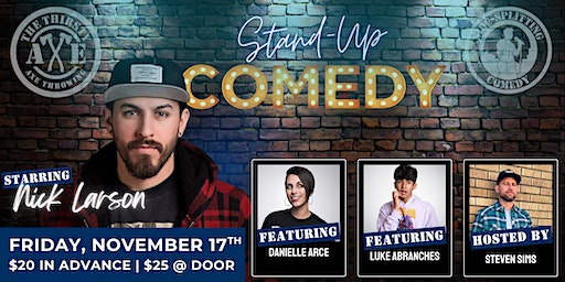 Side-Splitting Comedy at The Thirsty Axe Starring Nick Larson | The Thirsty Axe