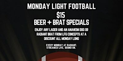 Monday Night Football Beer and Brat Special | Radiant Beer Co.