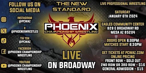 Phoenix Championship Wrestling LIVE on Broadway! | The Eagles Community Center