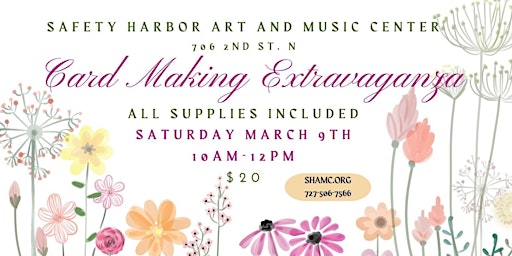 Card Making Extravaganza March | Safety Harbor Art And Music Center