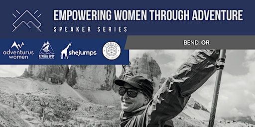 SheJumps x AdventurUs Women x Crow's Feet | Speaker Series | Bend, OR | Embark Co-Working Community