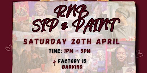 RnB Sip & Paint | Factory 15 Bar & Events Venue at MAKE IT Barking