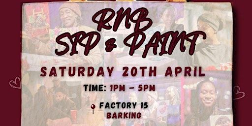 RnB Sip & Paint | Factory 15 Bar & Events Venue at MAKE IT Barking