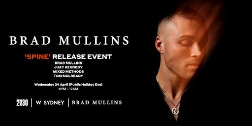 Brad Mullins ‘Spine’ Release at 29/30 | 29/30