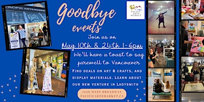 Goodbye Vancouver! | Pacific Arts Market