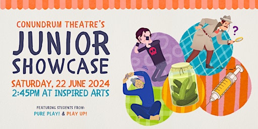 CONUNDRUM THEATRE'S JUNIOR SHOWCASE! | Inspired Arts