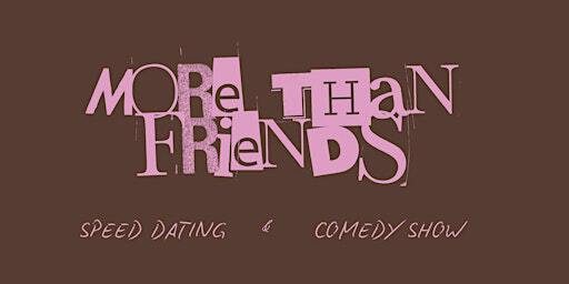 Speed Dating Comedy Show | Ages 25-35 | Silverlake | The Friend