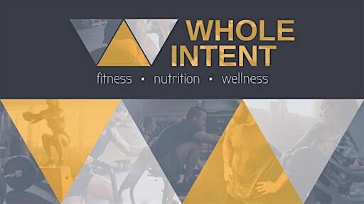 Whole Intent Fitness & Nutrition | Englewood