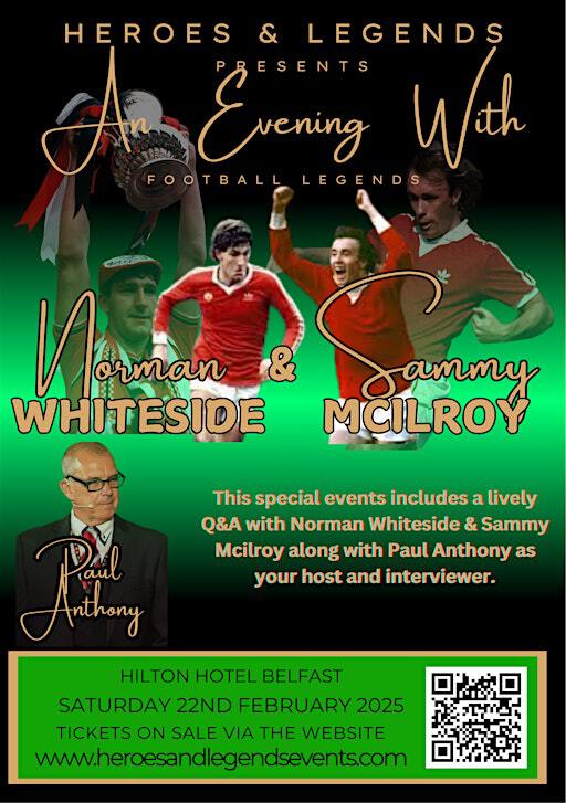 An Evening With Norman Whiteside & Sammy Mcilroy | Hilton Belfast