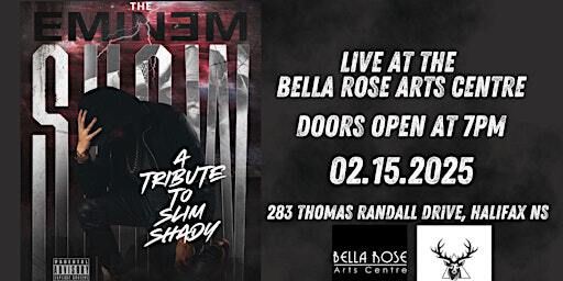 The Eminem Show: A Real Slim Shady Tribute | 283 Thomas Raddall Dr