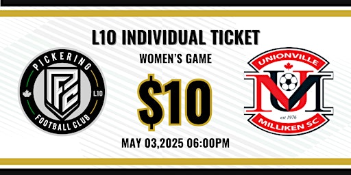 L1O: PICKERING FC WOMEN VS UNIONVILLE-MILLIKEN SC WOMEN | Pickering Soccer Centre
