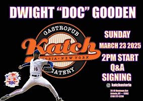 Katch Up with Dwight "Doc" Gooden | Katch Astoria