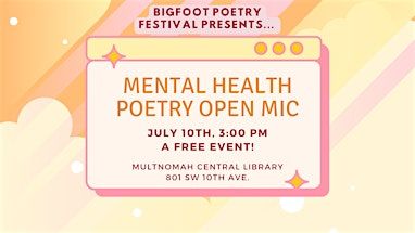 Mental Health Poetry Open Mic | Multnomah County Central Library