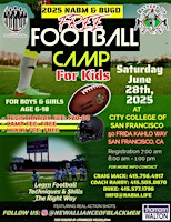 3RD Annual FOOTBALL CAMP HOSTED BY NABM & BUGD | City College of San Francisco