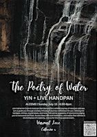THE POETRY OF WATER | Yin & Live Handpan Music | Alceme