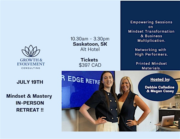 Growth & Evolvement Consulting Mindset + Mastery Retreat | Alt Hotel Saskatoon