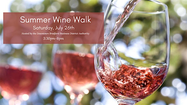 Summer Wine Walk Bradford PA 2025 | Main Street