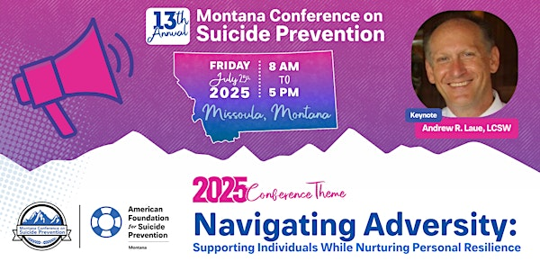 2025 Montana Conference on Suicide Prevention | University Center Ballroom