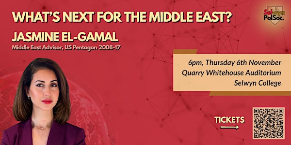Jasmine El-Gamal: What's next for the Middle East? | Selwyn College, Cambridge