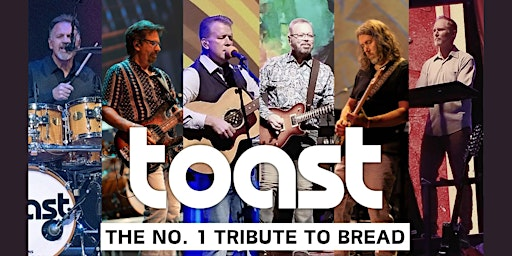 TOAST - The BEST of BREAD | Arlington Music Hall