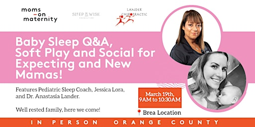 Baby Sleep Q&A, Soft Play and Social for Expecting and New Mamas! | Lander Chiropractic