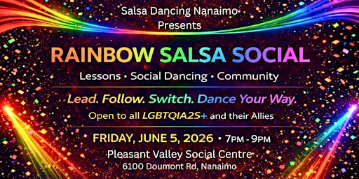 Salsa Dancing Nanaimo Presents: Rainbow Salsa Social Dance & Lessons | Pleasant Valley Social Centre