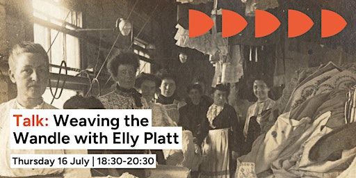 Talk: Weaving the Wandle with Elly Platt | Croydon Clocktower