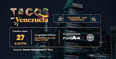 Tacos  por Venezuela | La Lupita Taco y Mezcal USA