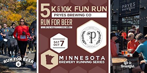 5k and 10k Beer Run x Pryes Brewing Co | 2023 MN Brewery Running Series (Minneapolis) | Pryes Brewing Company