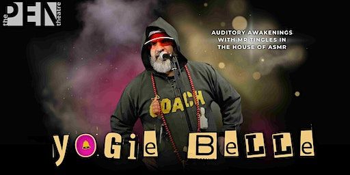 YOGIE BELLE | THE HOUSE OF ASMR | SE15 1TR